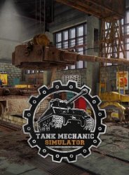 Tank Mechanic Simulator [v 1.3.0] (2020) PC | 